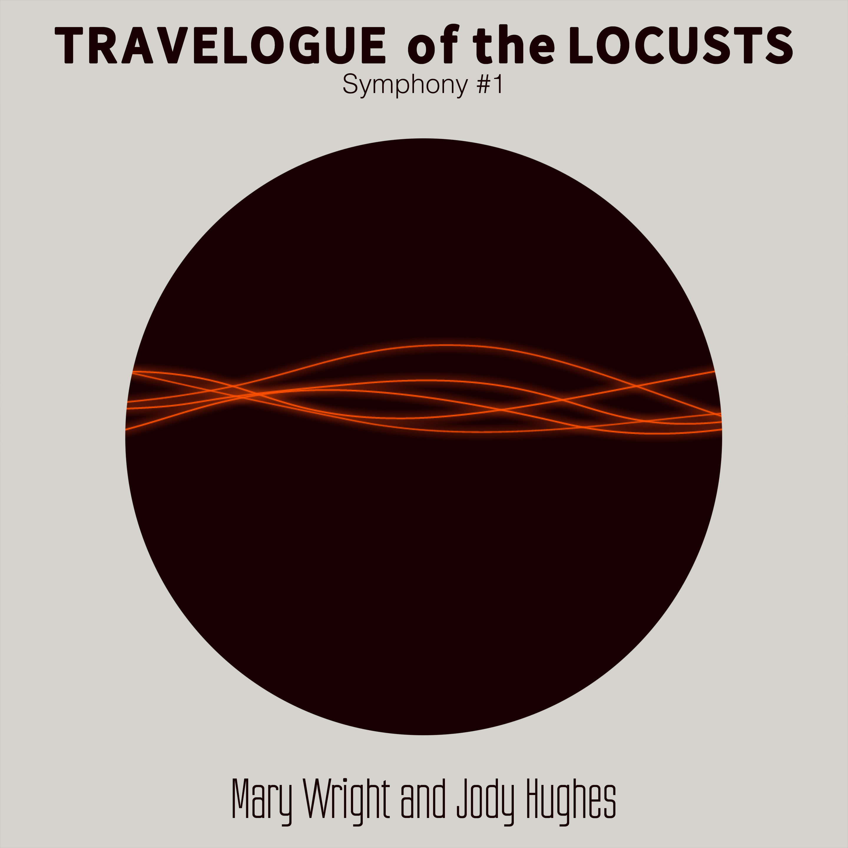 Travelogue of the Locusts - Symphony #1 album cover